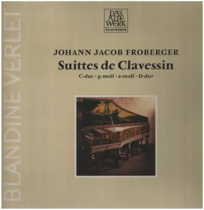 Johann Jacob Froberger - Suittes de Clavessin