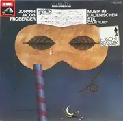 LP - Froberger / Tilney - Musik Im Italienischen Stil - Gatefold, Booklet