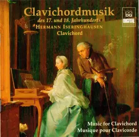 Johann Jakob Froberger - Clavichordmusik Des 17. Und 18. Jahrhunderts