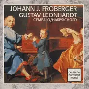 Froberger / Gustav Leonhardt - Werke Für Cembalo