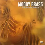 Johann Orth - Moody Brass