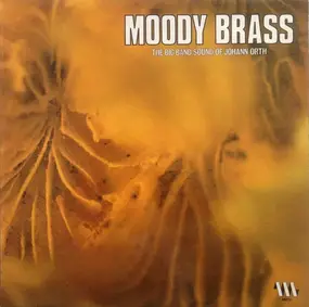 Johann Orth - Moody Brass