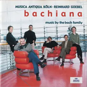 Johann Ludwig Bach - Bachiana. Music By The Bach Family