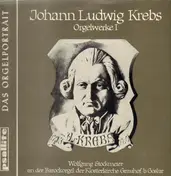 Johann Ludwig Krebs - Orgelwerke 1