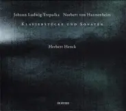 Trepulka / Hannenheim / Herbert Henck - Klavierstücke Und Sonaten