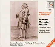 Johann Melchior Molter , Europa Symphony • Ensemble Trazom • Wolfgang Gröhs - Orchestral Works ; Chamber Music & Solo Cantatas