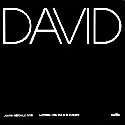 Johann Nepomuk David - Motetten Von Tod Und Ewigkeit