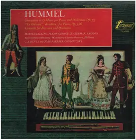 Johann Nepomuk Hummel - Concertino In G Major For Piano And Orchestra, Op.73 / 'La Galante' (Rondeau) For Piano, Op. 120 /