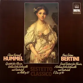 Johann Nepomuk Hummel - Quintett Für Klavier, Violine, Viola, Violoncello Und Kontrabaß - Grand Sextuor Für Klavier, 2 Viol