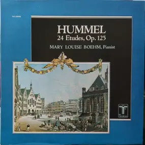 Johann Nepomuk Hummel - 24 Etudes, Op. 125