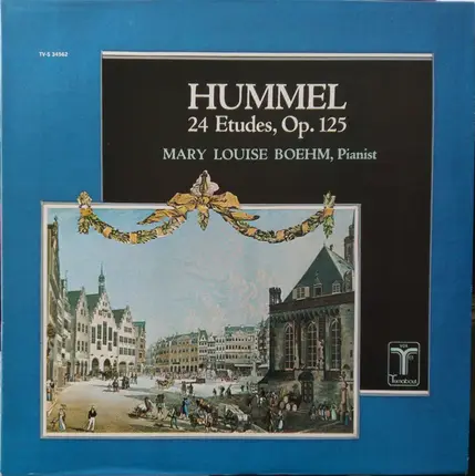 Johann Nepomuk Hummel , Mary Louise Boehm - 24 Etudes, Op. 125