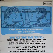 LP - Johann Nepomuk Hummel , Melos Ensemble Of London - Septet In D Minor, Op. 74 /Quintet In E Flat, Op. 87