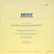 Bach - Singet Dem Herrn Ein Neues Lied ∙ Der Geist Hilft Unsrer Schwachheit Auf ∙ Jesu, Meine Freude