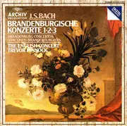 CD - Bach - Brandenburgische Konzerte 1•2•3 = Brandenburg Concertos = Concertos Brandebourgeois