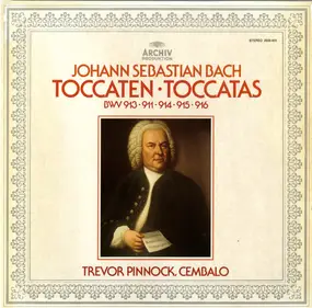 J. S. Bach - Toccaten (BWV 913 • 911 • 914 • 915 • 916)