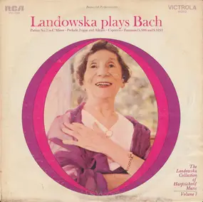 J. S. Bach - Landowska Plays Bach