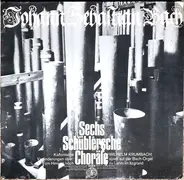 Bach / Wilhelm Krumbach - Sechs Schüblersche Choräle
