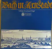 LP - Bach / Wilhelm Krumbach - Bach In Arnstadt
