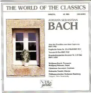 Bach - Aria Des Postillon Aus Dem Capriccio BWV 992 / Englische Suite Nr. VI D-Moll BWV 811 / Toccata D-Du