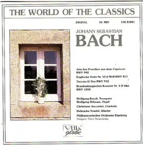 J. S. Bach - Aria Des Postillon Aus Dem Capriccio BWV 992 / Englische Suite Nr. VI D-Moll BWV 811 / Toccata D-Du