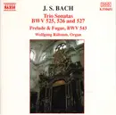 CD - Bach / Wolfgang Rübsam - Trio Sonatas: BWV 525, 526 And 527 / Prelude & Fugue, BWV 543