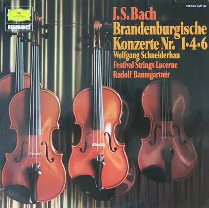 Bach - Brandenburgische Konzerte Nr. 1 • 4 •  6