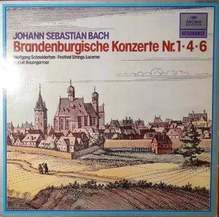 Bach - Brandenburgische Konzerte Nr. 1,4,6
