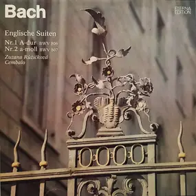 J. S. Bach - Englische Suiten Nr. 1 A-dur BWV 806, Nr. 2 A-moll BWV 807