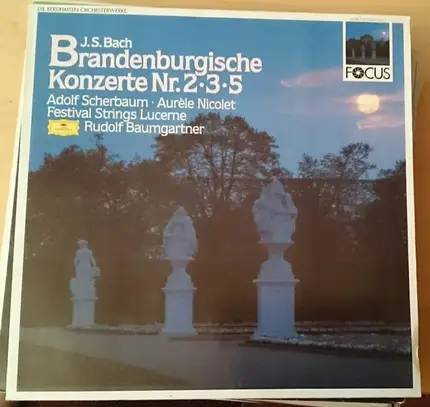 Johann Sebastian Bach - Adolf Scherbaum - Aurèle Nicolet - Rudolf Baumgartner - Hans-Martin Linde - - Brandenburgische Konzerte Nr. Nr. 2 F-dur BWV 1047, Nr. 3 G-dur BWV 1048, Nr. 5 D-dur BWV 1050