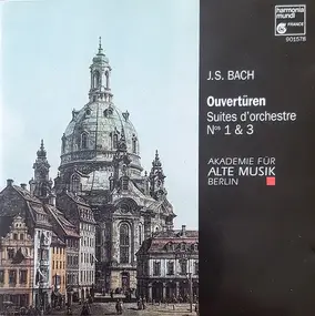 J. S. Bach - Ouvertüren 1&3