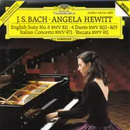 Bach - English Suite No.6 BWV 811 - 4 Duets BWV 802-805 - Italian Concerto BWV 971 - Toccata BWV 911