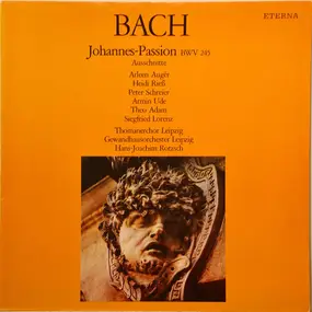 J. S. Bach - Johannes- Passion BWV 245 (Ausschnitte)