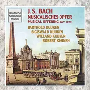 Bach - Musicalisches Opfer / Musical Offering BWV 1079