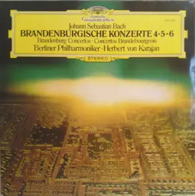 J. S. Bach - Brandenburgische Konzerte 4 • 5 • 6