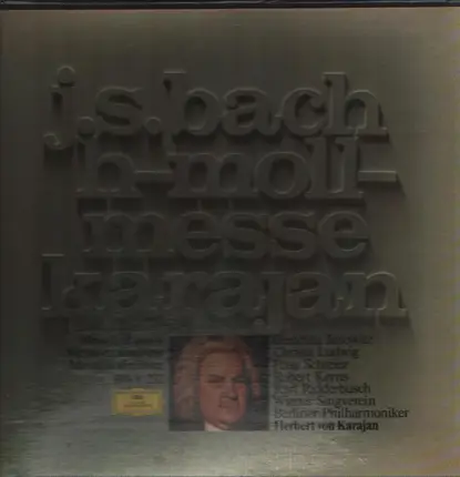 Johann Sebastian Bach - Berliner Philharmoniker , Herbert von Karajan - H-Moll-Messe - Mass In B minor BWV 232