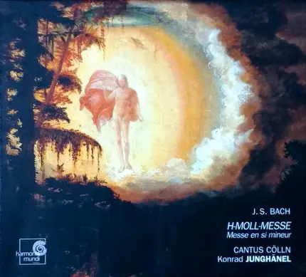 Johann Sebastian Bach - Cantus Cölln , Konrad Junghänel - h-moll-Messe