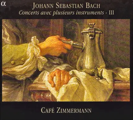 Bach / Café Zimmermann - Concerts Avec Plusieurs Instruments - III