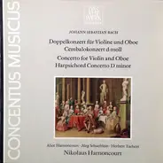 Bach - Doppelkonzert Für Violine Und Oboe • Cembalokonzert D-Moll