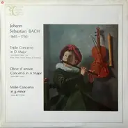 Johann Sebastian Bach - Deutsche Bachsolisten - Bach Concerto Transcriptions - Triple Concerto In D Major, Oboe D'Amore Concerto In A, Violin Conce