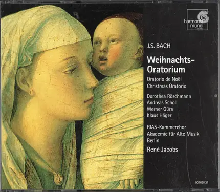 Johann Sebastian Bach - Dorothea Röschmann , Andreas Scholl , Werner Güra , Klaus Häger , RIAS-Kamm - Weihnachts-Oratorium - Oratorio De Noël - Christmas Oratorio