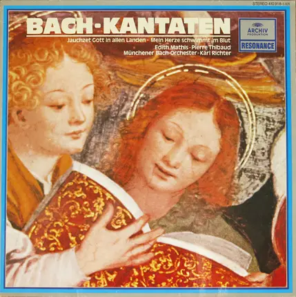 Bach - Bach-Kantaten (Jauchzet Gott In Allen Landen • Mein Herze Schwimmt Im Blut)