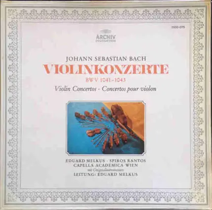 Johann Sebastian Bach - Eduard Melkus ・ Spiros Rantos ・ Capella Academica Wien - Violinkonzerte BWV 1041 - 1043