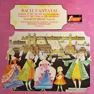 Johann Sebastian Bach - Elisabeth Speiser , Württembergisches Kammerorchester Conductor Rudolf Ewer - Bach Cantatas (Cantata N° 204 'Ich Bin In Mir Vergnügt' / Cantata N° 209 'Non Sa Che Sia Dolore')