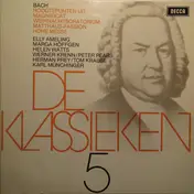 Marga Höffgen - De Klassieken 5 - Hoogtepunten Uit Matthäus-Passion, Weihnachtsoratorium, Magnificat, Hohe Messe