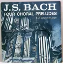 7inch Vinyl Single - Johann Sebastian Bach - Erich Vollenwyder - Four Choral Preludes