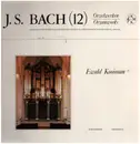 Double LP - Bach - Orgelwerken = Organworks (12)