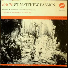 J. S. Bach - St Matthew Passion