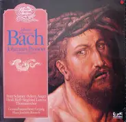 Bach - Johannes  Passion - Arien Und Chöre