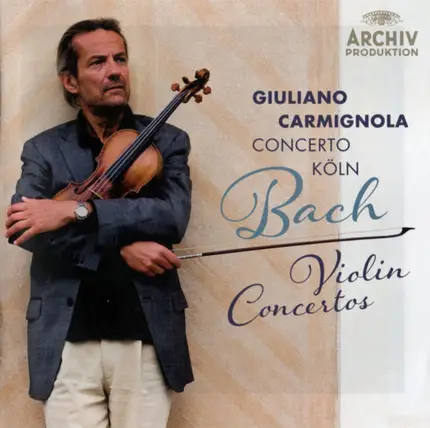 Bach - Violin Concertos