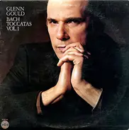 Johann Sebastian Bach - Glenn Gould - Toccatas Vol.1